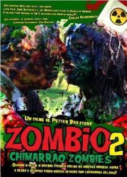 Zombio 2 Chimarrao Zombies海报剧照