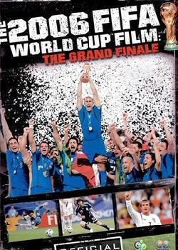 伟大的决赛：2006年世界杯官方纪录片海报剧照
